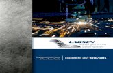 LARSEN MANUFACTURINGMundelein, Illinois Facility EQUIPMENT LIST 2014 / 2015. Product That Exceeds Customer Expectations LARSEN MANUFACTURING Larsen Manufacturing Southwest 12150 Rojas