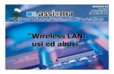 “Wireless LAN: usi ed abusi”“Wireless LAN: usi ed abusi” assioma sa Via Vergiò 8 CH-6932 Breganzona Tel +41 (0)91 961 21 61 Fax +41 (0)91 961 21 62