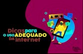 Material Rico (Setembro) - Colégio Divino Salvador · 2021. 2. 5. · Diferentemente dos adultos que “entram na inter-net”, “navegam na internet”, “pesquisam informa-ções