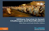 Military Service in Israel: Challenges and Ramifications...military service on the future of the Israeli ultra-Orthodox men who serve in the military. Her conclusion is that ultra-Orthodox
