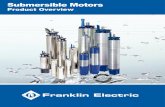 Submersible Motors - PROPUMP · 2015. 8. 8. · Submersible Motors Quality in the Well Franklin Electric 4" 2- wire Motors, manufactured in ISO 9001 certified facilities, for the