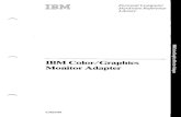 mM Color/Graphics Monitor Adapter - minus zero - IBM Color Graphics... · PDF file 2017. 11. 28. · The IBM Color/Graphics Monitor Adapter is designed to attach to the IBM Color