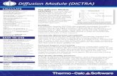 Diﬀusion Module (DICTRA) - Thermo-CalcThe Diffusion module has been consistently updated and improved since its release to satisfy the evolving needs of our user-base. It has now