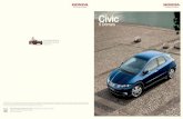 Civic - Honda · 2019. 8. 1. · Civic 5 Dörrars “ A car that is not fun to drive is not a car at all” Soichiro Honda Honda Sverige Honda Nordic AB Box 50583, 202 15 Malmö,