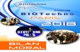 EDITORIAL - Réseau BIOTechno · 2018. 11. 14. · EDITORIAL Pour la 22ème année consécutive, Paris a accueilli l’undes Forums du Réseau BIOTechno: le consortium national d’associationsde