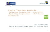 Cycle Tourism Austria - ECF Gleitsmann.pdfBlansko/CZ to Maribor/SLO was founded (in 2014). Members: Czech Republic (South Moravia) Austria : Lower Austria (Weinviertel, Wienerwald,