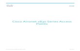 Cisco Aironet 1830 Series Access Points Data SheetSoftware Cisco Unified Wireless Network Software Release with AireOS wireless controllers: 8.1.121.0 or later for the Cisco Aironet