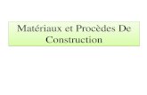 Matériaux et Procèdes De Construction · PDF file 2020. 3. 30. · Matériaux de construction Sont considérés comme matériaux de construction tous les matériaux utilisés pour