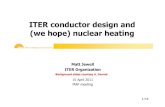ITER conductor and nuclear heating.pptmcdonald/mumu/...How ITER designs for nuclear heating Conductor design: • Void fraction • Temperature margin (i.e. performance and number