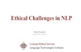 Ethical Challenges in NLPdemo.clab.cs.cmu.edu/algo4nlp20/slides/SP20 IITP Ethics.pdf · 2020. 4. 28. · Tsvetkov – 11830 Computational Ethics for NLP What is Ethics? “Ethics
