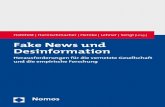 Fake News und Desinformation - Nomos Shop · 2021. 2. 9. · Ralf Hohlfeld | Michael Harnischmacher | Elfi Heinke Lea Sophia Lehner | Michael Sengl [Hrsg.] Herausforderungen für