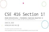 CSE 416 Section 1! - courses.cs.washington.edu...Machine learning, web scraper, games, etc. PYTHON SEMANTICS II Python is dynamically typed and garbage-collected. Dynamically Typed: