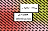 Material för lärare - Fashion Revolution€¦ · KLÄDREVOLUTIONEN MATERIAL FÖR LÄRARE 3 En mäktig kampanj Fashion Revolution är en global kampanj som har haft deltagare i över