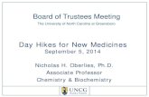 Board of Trustees Meeting - UNC Greensboro...Board of Trustees Meeting . The University of North Carolina at Greensboro . Day Hikes for New Medicines . September 5, 2014 . Nicholas