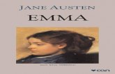 JANE EMMA · 2018. 12. 18. · 7 JANE AUSTEN, 1775’te İngiltere’de, Steventon’ın Hampshire kasaba-sında doğdu. Reading’deki Manastır Okulu’na gönderilen Jane, daha