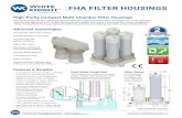 FHA Filter HOusinGs - White Knight Fluid Handling · liquid inlet Pre-Filter Vent/Drain Post Filter Vent/Drain Compare to traditional filter housings 2-Chamber Parallel Filter Housing