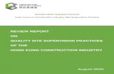 REVIEW REPORT ON QUALITY SITE SUPERVISION PRACTICES OF … Supervision Practice.pdf · supervision. Site supervision personnel of co nsultants may sometimes take up minor design or