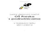 Letni delovni načrt OŠ Preska s podružnicamapreska-server.si/wp-content/uploads/2012/08/LDN2011-12.pdf · 2018. 8. 19. · Letni delovni načrt 2011/12 6 2 UVOD Letni delovni načrt