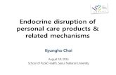 Endocrine disruption of personal care products & related ......2015/08/19  · Endocrine related diseases • Sperm quality decrease in 40% male (several EU countries) -> infertility?