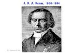 J. B. A. Dumas, 1800-1884 ... Microsoft PowerPoint - PIRE ECCI DJA 2006-08-21.part 2.ppt Author dja