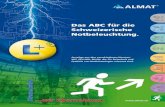 Das ABC für dietoolbox.electrosuisse.ch/.../downloads/Handbuch_fuer_Notbeleuchtu… · beleuchtung VKF 17-03d Sicherheits-stromver-sorgung VKF 17-03d Projekt-lösungen Praxisbei-spiele
