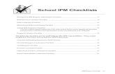 School IPM Checklists - Maine · 2013. 10. 24. · IPM School Tool Kit 19 Use this checklist to provide guidance for advisory committee responsibilites. Check those items for which