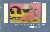 Opemus III Manual III... · 2020. 8. 18. · OPEMUS III is provided with a metal carrier for (Fig. 1-11) fitted with a slit-line focussing system, two glasses and two adjustable guide
