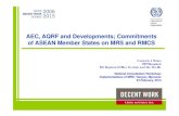 AEC, AQRF and Developments; Commitments of ASEAN Member States on MRS and RMCS · 2015. 3. 20. · AEC, AQRF and Developments; Commitments of ASEAN Member States on MRS and RMCS Carmela