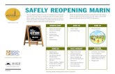 Marin Reopening At a Glance: Safely Reopening Marin · 2020. 6. 19. · Marin began sequentially reopening the county on May 4, nearly 30 sectors of business and other activities