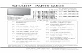 PartsGuide LC••32/40/46LE700E/RU/S,LU700E/S,LX700E ......46LE/LX/LU700) [13] CABINET AND MECHANICAL PARTS (LC-52LE700) [14] LCD PANEL MODULE UNIT (LC-52LE700) [15] SUPPLIED ACCESSORIES
