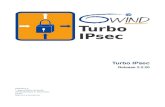 Turbo IPsec - 6WIND · Turbo IPsec – Release 2.2.15 1.Overview Thank you for choosing 6WIND Turbo IPsec. Turbo IPsec is a ready-to-use high performance software routing appliance.