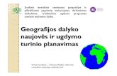 Geografijos dalyko naujovės ir ugdymo turinio planavimas · 2011. 9. 6. · Šiose mokyklose lietuvi ų kalbos dalykas yra sud ėtin ė ugdymo ... priemones, emocin į klas ės klimatą.