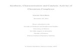 Synthesis, Characterization and Catalytic Activity of Chromium … · 2017. 1. 31. · 1.2 Ethylene Polymerization 2 1.3 Non-Selective Ethylene Oligomerization 4 ... DEAC Diethyl