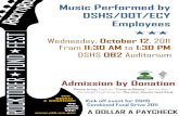 Music Performed by DSHS/DOT/ECY Employees · 2011. 9. 29. · UW School of Music . DSHS . OB2. Auditorium . Wednesday, October 12, 2011 . From . 11:30 AM . to. 1:30 PM. Drummer: Larry