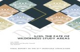 SJ20: THE FATE OF WILDERNESS STUDY ARE AS - Montana...current management, resources, and monitoring of wilderness study areas. Leanne Marten, the Region 1 Forester, spoke about management