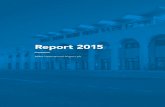 Report 2015 · 6 / Report 2015 / Malta International Airport Malta International Airport / Report 2015 /7 A summary and three year comparison of key indicators that help gauge our