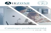Team Airzone - Convienesempre AIrzone.pdf · 2018. 6. 14. · 1 Team Airzone 05 Servizi Pro 13 Controllo e design 23 Applicazioni 29 Prodotti 43 Listino prezzi 57 Airzone si impegna