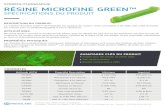 STÉRÉOLITHOGRAPHIE RÉSINE MICROFINE GREEN™ · PDF file STÉRÉOLITHOGRAPHIE RÉSINE MICROFINE GREEN™ SPÉCIFICATIONS DU PRODUIT DESCRIPTION DU PRODUIT: La matière Microfine