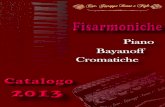 Catalogo IANNI 2013 - FISARMONICHEianniorganetti.it/catalogofisa2013/fisa2013.pdfDiatonico Garmoshka Mod. Professional Fisarmonica 120 bassi; 5 voci per tasto; 7 registri; 41 tasti