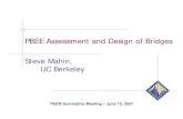 PBEE Assessment and Design of Bridges Steve Mahin, UC Berkeley · 2012. 8. 22. · PBEE Assessment and Design of Bridges Steve Mahin, UC Berkeley PEER Summative Meeting – June 13,