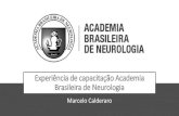 Experiência de capacitação Academia Brasileira de Neurologia...May 12, 2017  · Simulação Realística em Treinamento de Morte Encefálica Semin Neurol. 2015 Apr 3;35(02):180–8.