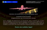 Reglamento de Circulación Aéreadel Reglamento de Ejecución (UE) n.º 923/2012 de la Comisión, de 26 de septiembre de 2012, por el que se establecen el reglamento del aire y disposiciones