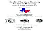 Health Physics Society Midyear Meetinghps.org/documents/2012_midyear_final_program.pdf · 2012. 2. 6. · Midyear Meeting. Issues in Waste Management. 2012 Topical Meeting of: Health