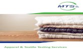 Apparel & Textile Testing Services - MTS-Global · 2018. 5. 23. · Yarn Size ASTM D1059, S ISO 7211-5, FZ/T 01093 +5% / -5% as claimed 1 metre Fabric Weight ASTM D3776/D3776M-09a