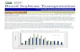 Brazil Soybean TransportationIn Sorriso,Mato Grosso—the largest Brazilian soybean-producing State—third quarter 2020 transportation costs represented 18-20 percent of the total