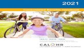 Consolidated Benefits Handbook - California · Consolidated Benefits Handbook 2021 HEALTH DENTAL VISION For Excluded Employees and Eligible Represented Employees in Bargaining Units