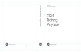 O&M Training Playbook - Robert J. Allenrobertjallen.yolasite.com/resources/Desktop Publishing.pdf · 2012. 9. 25. · GE Energy | O&M Training Playbook (06/2012) 1-1 1 Prologue This