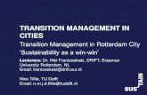 TRANSITION MANAGEMENT IN CITIES - Sustain...Lecture 3 •Transition Management in Aberdeen city, United Kingdom •Insights on how to open-up sustainability dialogues Lecture 4 •Transition