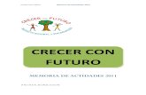 CRECER CON FUTUROcrecerconfuturo.org/.../uploads/2015/04/MEMORIA2011.pdfCrecer con Futuro Memoria de Actividades 2011 Mercadillo FERER La Federación de Enfermedades Raras de Andalucía,