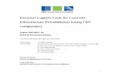 2002-005-C-05 Decision Support Tools for Concrete ... · rehabilitation of concrete infrastructure. A design guideline has been developed for use of Fibre Reinforced Polymer Composites